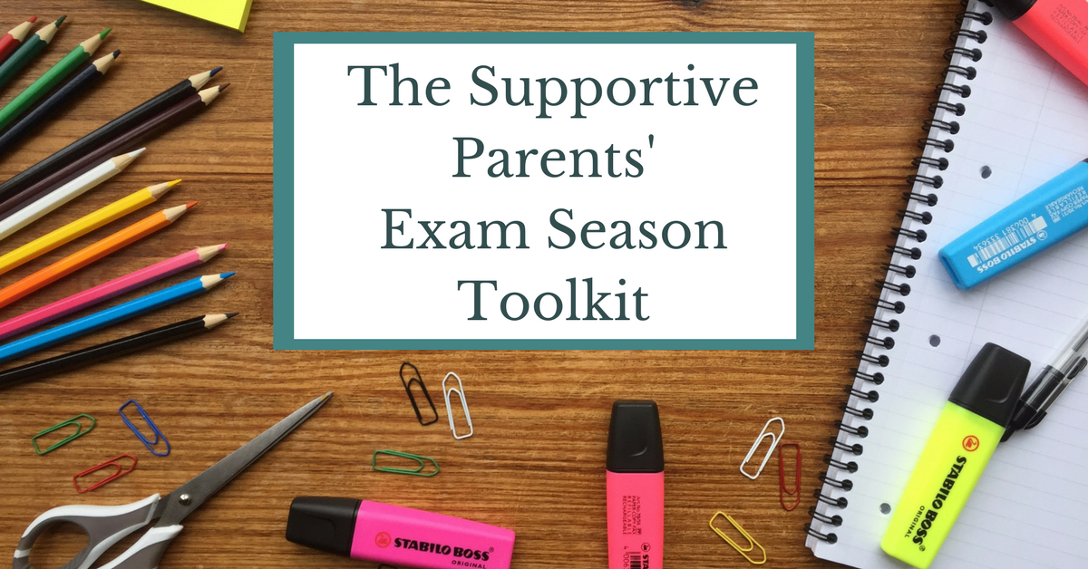 The Supportive Parents Exam Season Toolkit